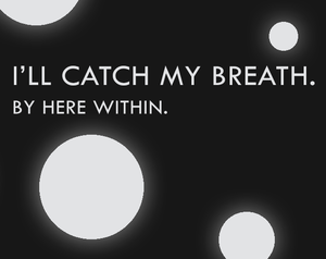 play I'Ll Catch My Breath.
