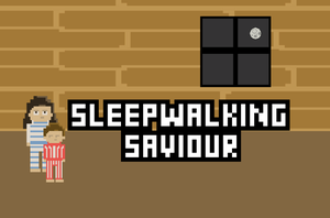 play Sleepwalking Saviour