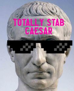 play We Should Totally Stab Caesar!