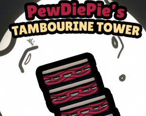 Pewdiepie'S Tambourine Tower