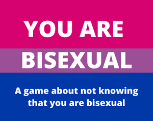 play You Are Bisexual