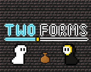 play Two Forms