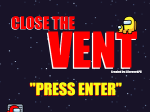 play Close The Vent (Among Us Inspired)