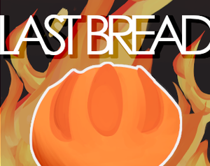 Last Bread