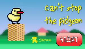 play Cant'T Stop The Pidgeon