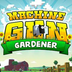 Machine Gun Gardener