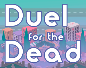 Duel For The Dead