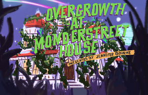 play Overgrowth At Monderstreet House