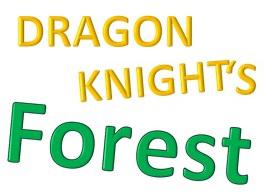 Dragon Knight'S Forest V0.1