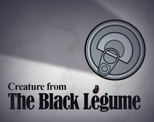 play Creature From The Black Legume