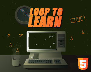 play Loop To Learn