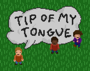 play Tip Of My Tongue