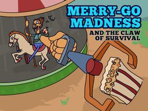 play Merry-Go-Madness And The Claw Of Survival