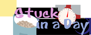 play Stuck In A Day