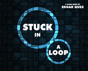 play Stuck In A Loop