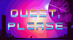 play Quest, Please