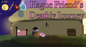 Plague Friend'S Deathly Journey