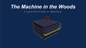 play Ld47 The Machine In The Woods