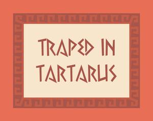 Trapped In Tartarus