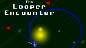 play The Looper Encounter