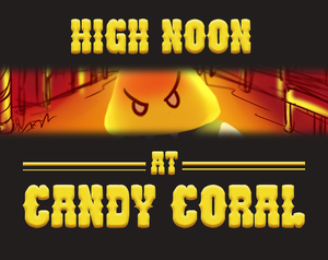 play High Noon At Candy Coral