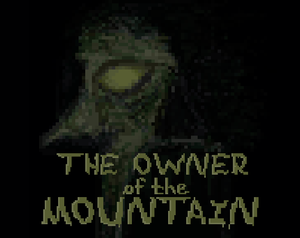 play The Owner Of The Mountain