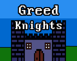 play Greed Knights