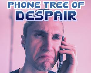 play Phone Tree Of Despair