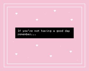 play If You'Re Not Having A Good Day