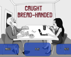 play Caught Bread-Handed