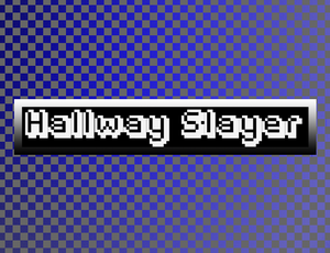 play Hallway Slayer