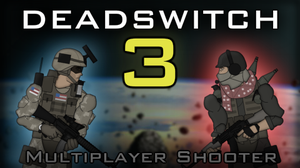 play Deadswitch 3