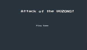 Attack Of The Bozons