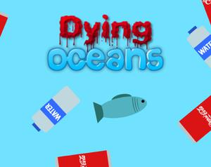 Dying Oceans