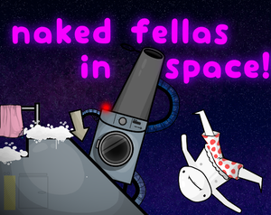 play Naked Fellas In Space
