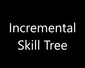 Incremental Skill Tree