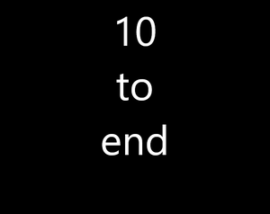 play 10 To End