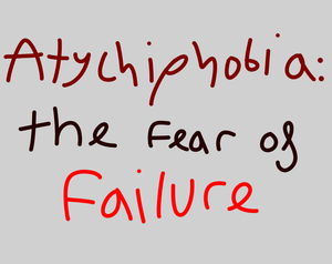 play Atychiphobia