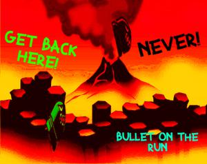 play Bullet On The Run