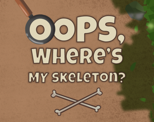 play Oops, Where'S My Skeleton?