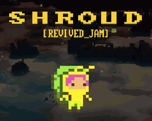 play Shroud [Revival]