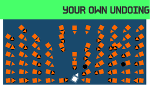 play Your Own Undoing