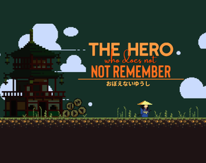 play The Hero Who Does Not Remember