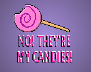 play No! They Are My Candies!