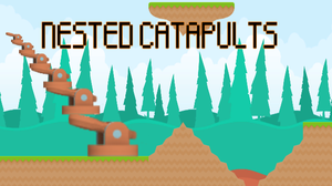 play Nested Catapults