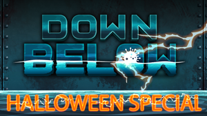 play Down Below - Halloween Special