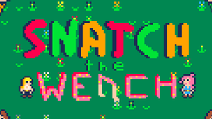 play Snatch The Wench