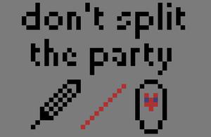 play Don'T Split The Party - Bugjam