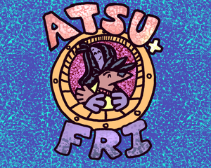 play Atsu And Fri Demo