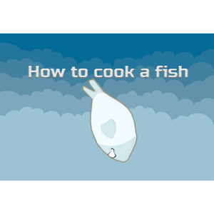 play How To Cook A Fish